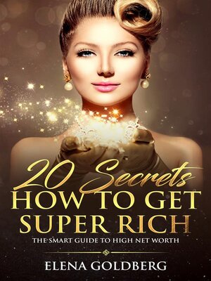cover image of 20 Secrets How to Get Super Rich